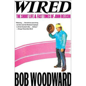 Wired: The Short Life & Fast Times of John Belushi