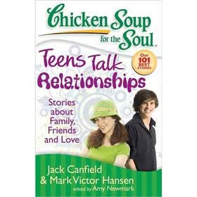 Chicken Soup for the Soul: Teens Talk Relationship