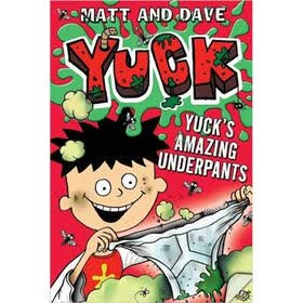 Yuck's Amazing Underpants
