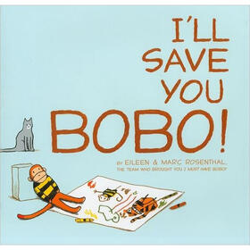 I'll Save You Bobo!