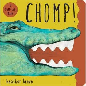 Chomp!: A Pull Tab Book(Board book)