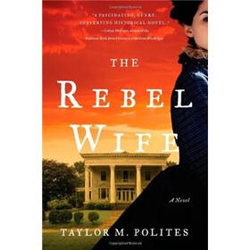 The Rebel Wife: A Novel