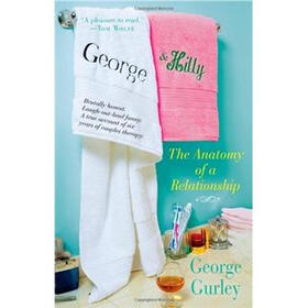 George & Hilly: The Anatomy of a Relationship