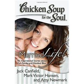 Chicken Soup for the Soul: Married Life!