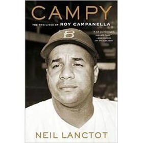 Campy: The Two Lives of Roy Campanella