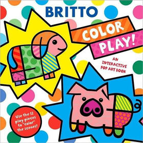 Color Play!: An Interactive Pop Art Book(Board book)