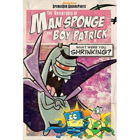 The Adventures of Man Sponge and Boy Patrick