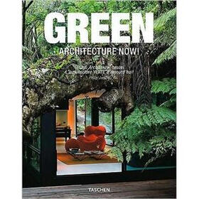 ARCHITECTURE NOW! GREEN ARCHITECTURE