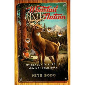 Whitetail Nation: My Season in Pursuit of the Monster Buck