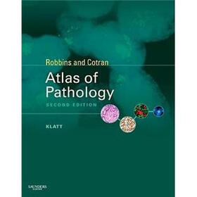 Robbins and Cotran Atlas of Pathology