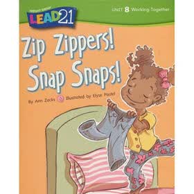 Zip Zippers! Snap Snaps!， Unit 8， Book 4