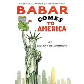Babar Comes to America (Babar (Harry N. Abrams))
