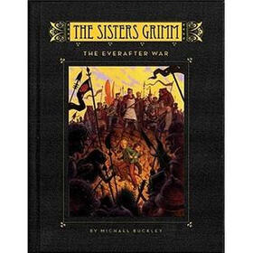 The Everafter War (The Sisters Grimm - book 7)
