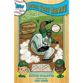 A Topps League Story: Book Two: Steal That Base! (Topps Town) (Topps League Stories)