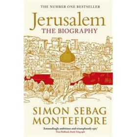 Jerusalem. Simon Sebag Montefiore