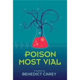 Poison Most Vial: A Mystery