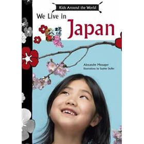 Children Around the World: We Live in Japan