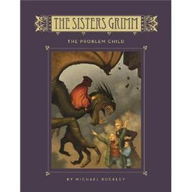 The Problem Child (The Sisters Grimm, Book 3): Bk.3