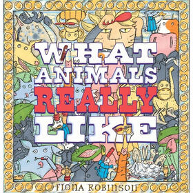 What Animals Really Like