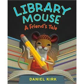 Library Mouse: A Friend's Tale
