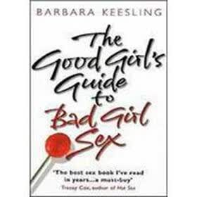 Good Girl's Guide to Bad Girl Sex