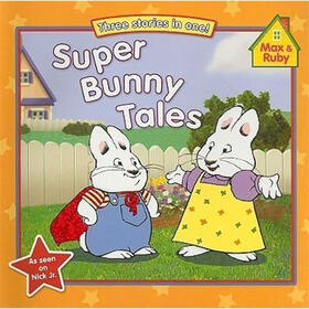 Max&Ruby:Super Bunny Tales