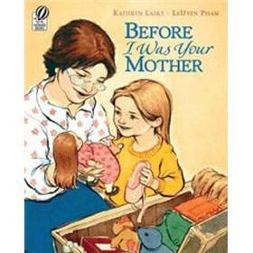 Before I Was Your Mother