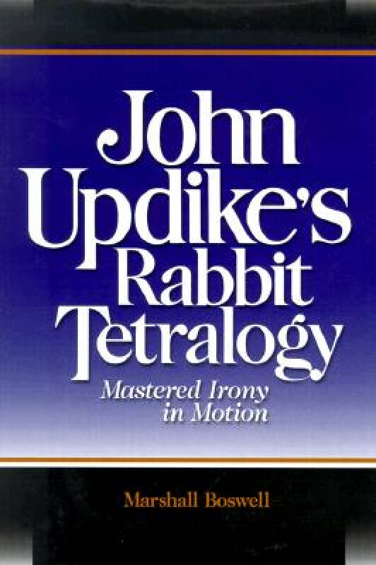 【预订】john updike"s rabbit tetralogy: mastered