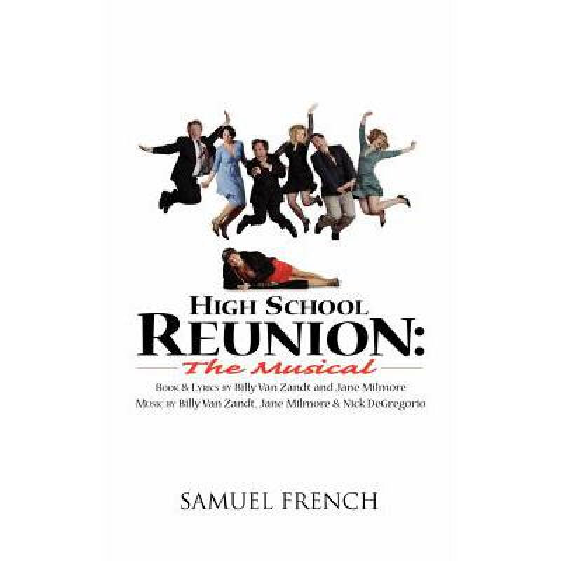 high school reunion: the musical