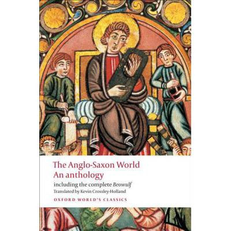 the anglo-saxon world: an anthology