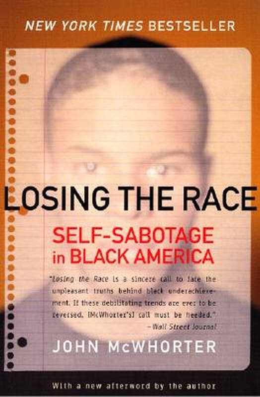 losing the race: self-sabotage in black america 自营