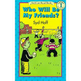 Who Will Be My Friends? (Easy I Can Read S