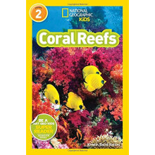 英文原版 国家地理分级阅读：珊瑚礁 NGR CORAL REEFS进口原版 英文