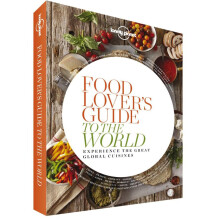 Food Lover's Guide to the World 1