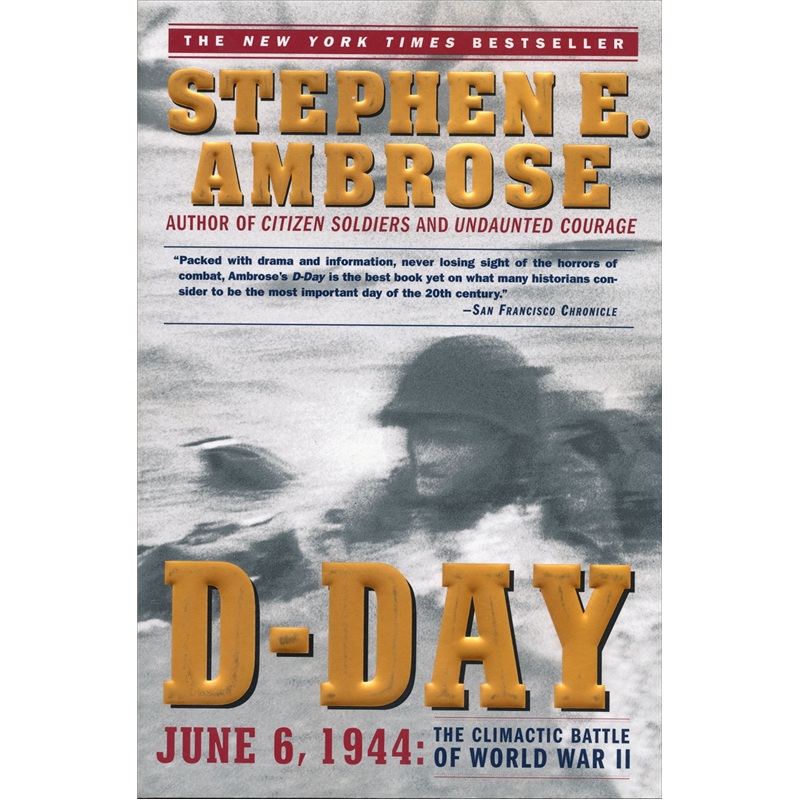 d-day: june 6, 1944: the climactic battle of world war ii[诺谩底