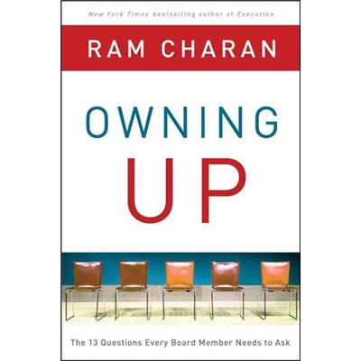 owning up[坦白:每一个董事会成员要问的14个问题]