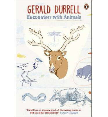 《encounters with animals》(gerald durrell)【摘要