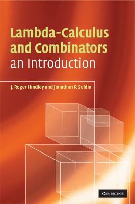 【预订】lambda-calculus and combinators: a