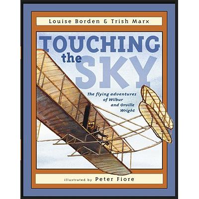 touching the sky: the flying adventures .