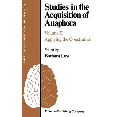 studies in the acquisition of anaphora: .