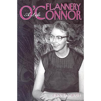 flannery o"connor: a life