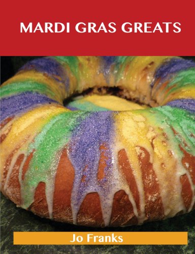 【预订】mardi gras greats: delicious mardi gras
