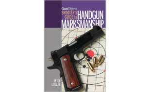 Gun Digest Shooter's Guide to Handgun Marksmanship