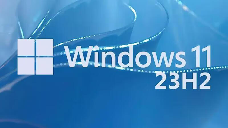 微软确认Windows 11 23H2存在新问题