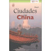 

中国之旅：城市之旅（西班牙文）