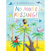 

No More Kissing