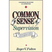 

Common Sense Supervision