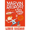 

Marvin Redpost A Flying Birthday Cake