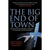 

The Big End of Town Big Business&Corporate Leadership in Twentieth-Century Australia