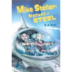 

Mike Stellar Nerves of Steel